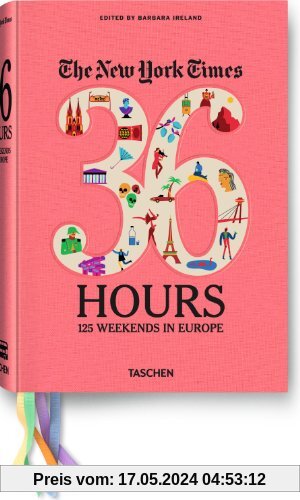The New York Times, 36 Hours: 125 Weekends in Europe